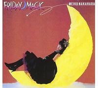 MEIKO NAKAHARA - 2 JI MADE NO CINDERELLA -FRIDAY MAGIC-(reissue)