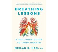 MeiLan K. Han Breathing Lessons (Tascabile)