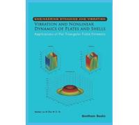 Meilan Liu Vibration and Nonlinear Dynamics of Plates and Shells - A (Tascabile)