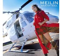 Meilin - Save My Soul