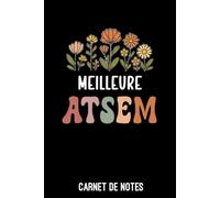 meilleure ATSEM fleurs boho: Carnet de notes ATSEM | Bloc notes A5 (6x9 pouces - 15,24 x 22,86 cm) | 100 pages lignées à remplir