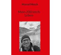Mein 200 km/h Leben