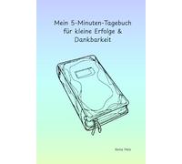Mein 5-Minuten-Tagebuch für kleine Erfolge & Dankbarkeit