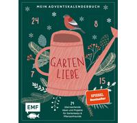 Mein Adventskalender-Buch: Gartenliebe: 24 überraschende Idee (Copertina rigida)
