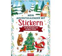 Mein Adventskalender mit Stickern: Mit 24 Türchen und großem Poster