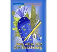 Mein Album zur Einschulung 2026: BROCKHAUSEN: Wir gehen ins Aquarium: Der Kaiserfisch