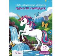 Mein allererstes Malbuch: Magische Einhörner für Kinder ab 2 Jahren: Mit bunten Suchbildern für noch mehr Spaß!