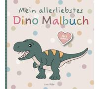 Mein allerliebstes Dino Malbuch: 65 große Dinosaurier für stundenlange Malfreude | liebevoll gestaltetes Malbuch ab 2 Jahren