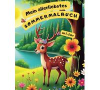 Mein allerliebstes Sommermalbuch ab 1 Jahr I erstes Malbuch für Kinder I Sommer I Kreativität und Feinmotorik fördern I 50 Sommermotive