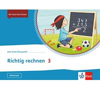 Mein Anoki-Übungsheft. Richtig rechnen 3. Übungsheft Klasse 3: Übungsheft Klasse 3