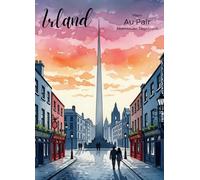 Mein Au Pair Abenteuer Tagebuch: Irland