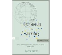 Mein Auslandsjahr in Schweden: Abschiedsbuch, Reiseplaner, Tagebuch, Fotobuch, Adressbuch in nur einem Buch! - perfektes Geschenk für Austauschschüler/ Au Pair