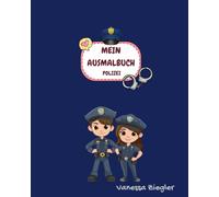 Mein Ausmalbuch: Polizei