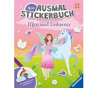 Mein Ausmalstickerbuch - Elfen und Einhörner