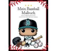 Mein Baseball Malbuch: Coole Ausmalbilder & Tipps für Spieltage und Training