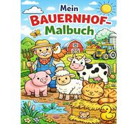 Mein Bauernhof Malbuch