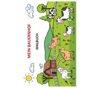 Mein Bauernhof Malbuch