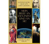 Mein Brief an den Papst und an Sie: Das Buch, das uns alle angeht - mit Prophez