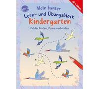 Mein bunter Lern- und Übungsblock Kindergarten. Fehler finden, Paare verbinden: Bunter Lernspielspaß mit 40 Logikspielen, Suchbildern und ... Grundschule. Fördert Konzentration