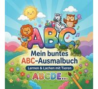 Mein buntes ABC Ausmalbuch
