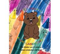 Mein buntes Ausmalabenteuer: Für Kinder von 2-3 Jahren, Farben entdecken mit Spass!