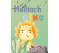 Mein Dino-Malspaß: Liebevolle Ausmalbilder für kleine Entdecker ab 2 Jahre