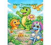 Mein Dinosaurier Malbuch