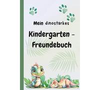 Mein dinostarkes Kindergarten-Freundebuch