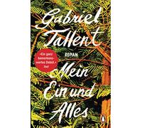 Mein Ein und Alles: Roman