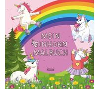 Mein Einhorn Malbuch