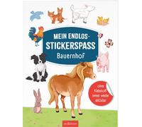Mein Endlos-Stickerspaß - Bauernhof: Ohne Klebstoff immer wieder ablösbar-Copert