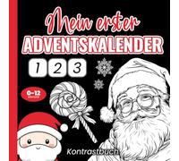 Mein Erster Adventskalender Kontrastbuch: Weihnachten Kontrastkarten für Babys 0-12 Monate - 24 kontrastreiche Überraschungen - Visuelle Stimulation zur Weihnachtszeit