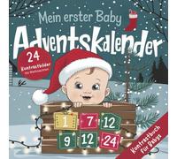 Mein erster Baby Adventskalender - 24 Kontrastbilder bis Weihnachten: Kontrastbuch für Babys