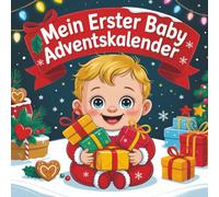 Mein erster Baby Adventskalender: 24 kontrastreiche Bilder bis Weihnachten | Kontrastbuch für Babys