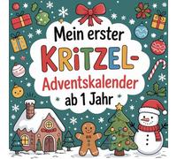 Mein erster Kritzel-Adventskalender für Kleinkinder ab 1 Jahr: Kritzel-Adventskalender für Babys und Kleinkinder