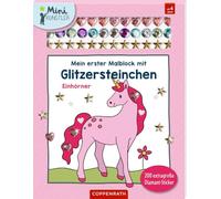 Mein erster Malblock mit Glitzersteinchen - Einhörner: 200 extragroße Diamant-Sticker