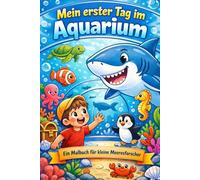 Mein erster Tag im Aquarium
