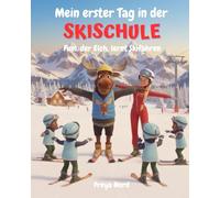 Mein erster Tag in der Skischule: Finn, der Elch, lernt Skifahren