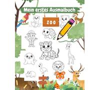 Mein erstes Ausmalbuch: Im Zoo
