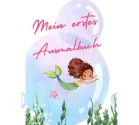Mein erstes Ausmalbuch: Meer Ausmalbuch für Kinder - Großes Malbuch mit süßen Motiven, ab 4 Jahren