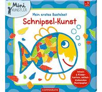 Mein erstes Bastelset: Schnipsel-Kunst: Inhalt: 5 Klappkarten, selbstklebendes Buntpapier