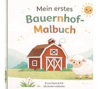 Mein erstes Bauernhofmalbuch