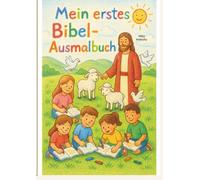 Mein erstes Bibel Ausmalbuch: Malbuch