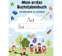 Mein erstes Buchstabenbuch: schreiben & lernen