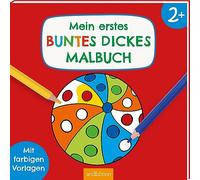 Mein erstes buntes dickes Malbuch ab 2: Mit farbigen Vorlagen | Erstes Ausmalen mit einfachen Motiven