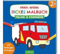 Mein erstes dickes Malbuch ab 2 - Polizei & Feuerwehr: Mit farbigen Vorlagen