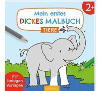 Mein erstes dickes Malbuch ab 2 - Tiere: Mit farbigen Vorlagen | Erstes Ausmalen mit einfachen Motiven