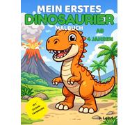 Mein erstes Dinosaurier Malbuch
