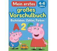 Mein erstes großes Vorschulbuch