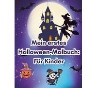 Mein erstes Halloween-Malbuch: Für Kinder